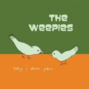 The Weepies Say I am You (cover)