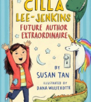 book cover: "Cilla Lee Jenkins future author extraordinaire"