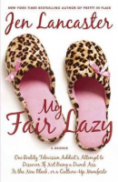 cover of "My Fair Lazy"