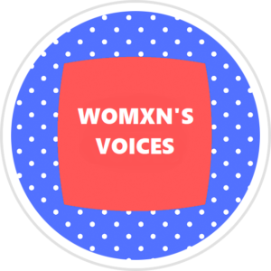 Womxn's Voices