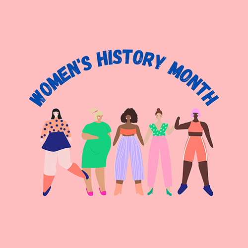 five different looking women standing under the words "Women's History Month"