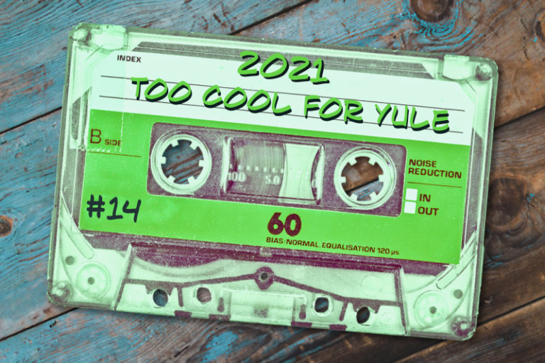 link to Too Cool for Yule 2021 blog post.
