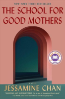 link to Read Alikes for The School for Good Mothers booklist