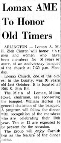 Lomax AME Zion Church will honor the men and women who have been memmbers for 50 years or more at an anniversary banquet of the church at 7:30 p.m. Moday. Ten or twelve are expected to be oresent for the occasion.