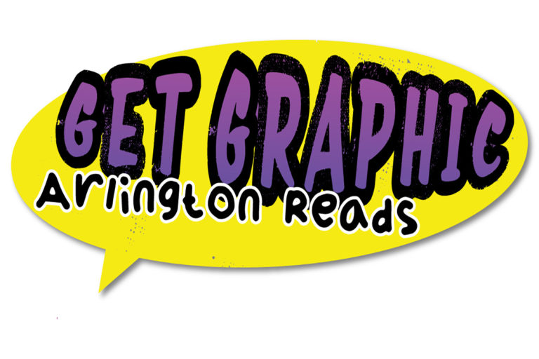 Yellow-purple comic bubble word logo featuring "Arlington Reads: Get Graphic."