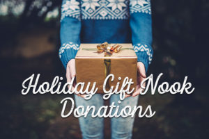 a person is holding a gift and there is writing that says holiday gift nook donations