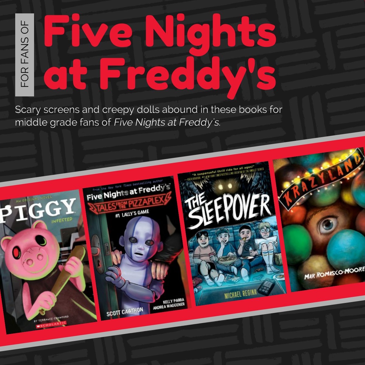 link to "for fans of five nights at freddy's" booklist