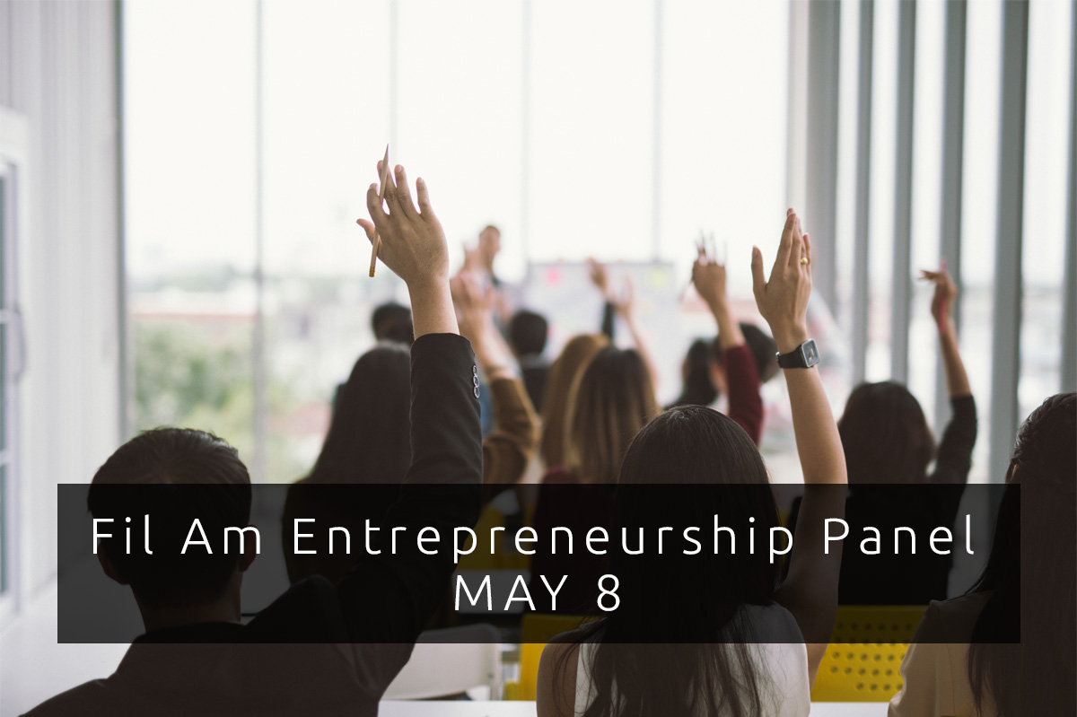 Fil Am Entrepreneurship Panel | May 8