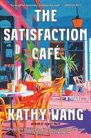 link to "Read Alikes for "The Satisfaction Cafe"" booklist