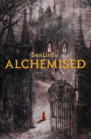 Read Alikes for "Alchemised"