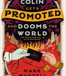 Colin Gets Promoted and Dooms the World catalog record